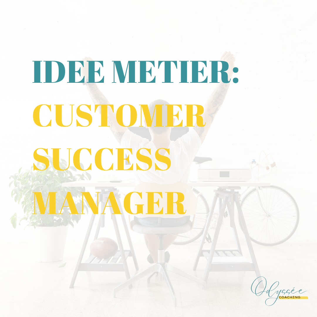 Featured image for “Idée métier : Customer success manager”