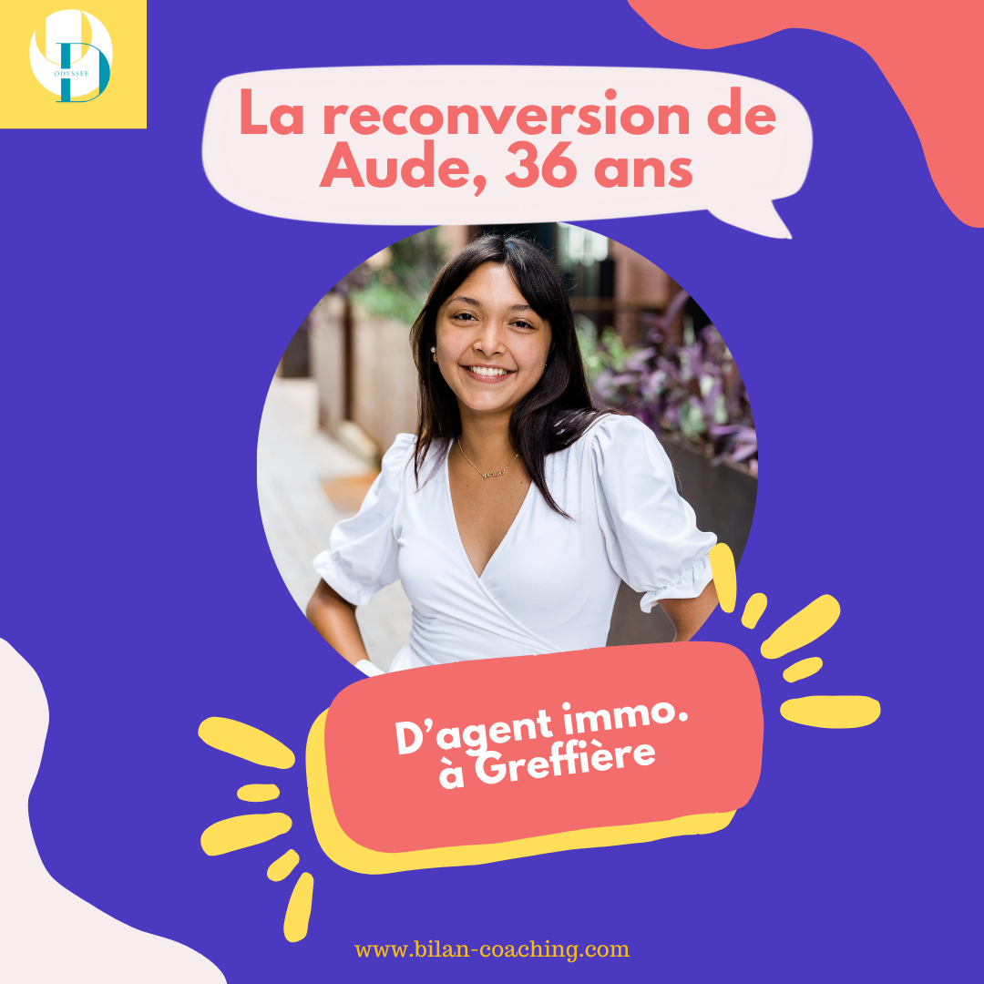 Featured image for “La Reconversion Réussie d’Aude : De Commerciale à Greffière grâce au Bilan de Compétences”